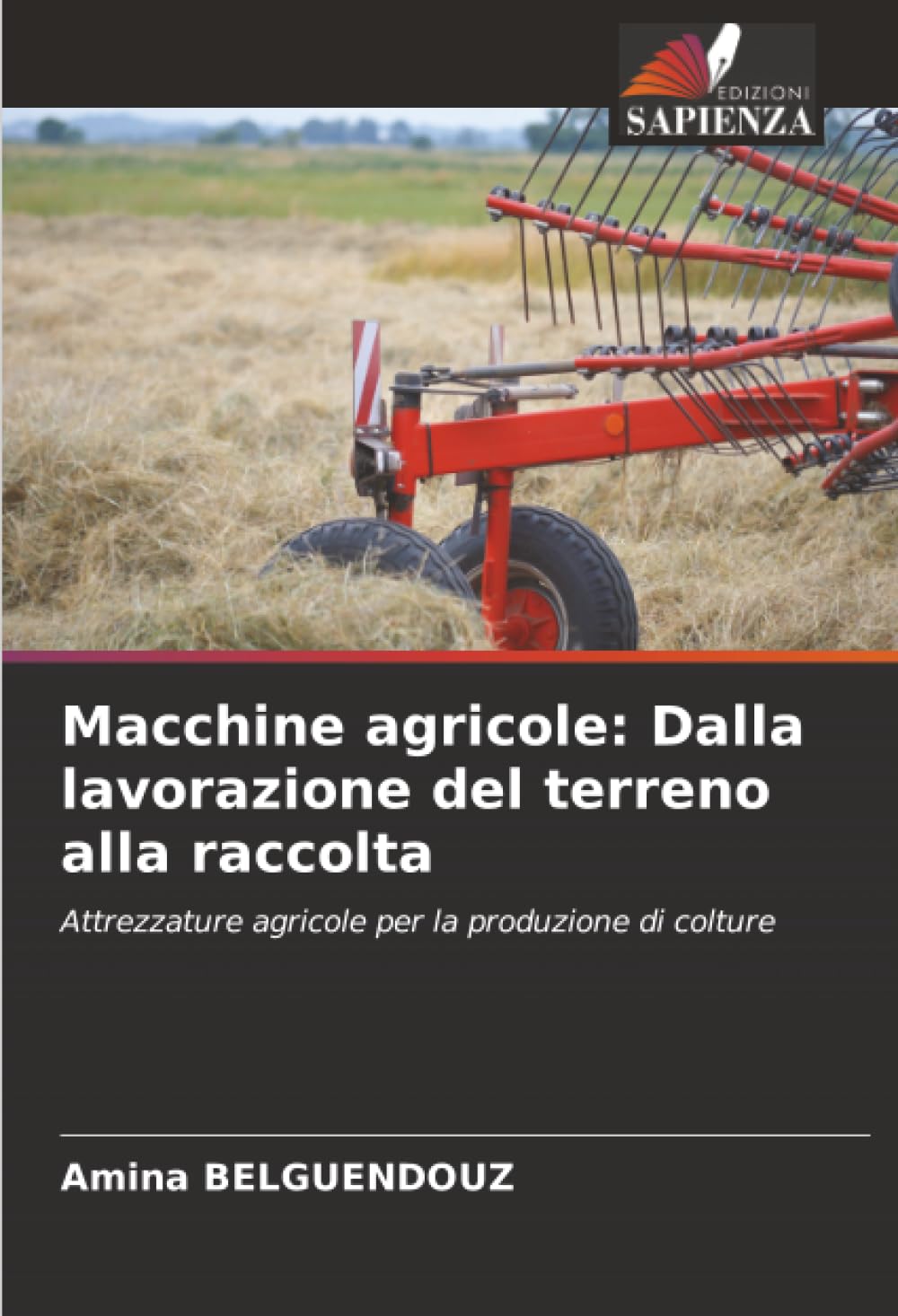 Macchine agricole: Dalla lavorazione del terreno alla raccolta Natural Sciences