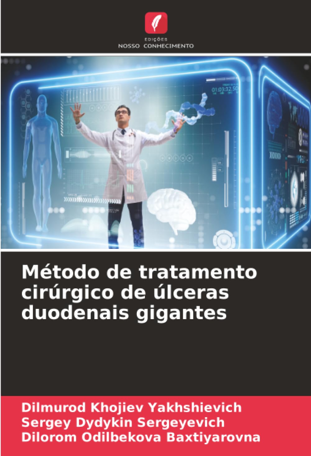 Método de tratamento cirúrgico de úlceras duodenais gigantes Medicine