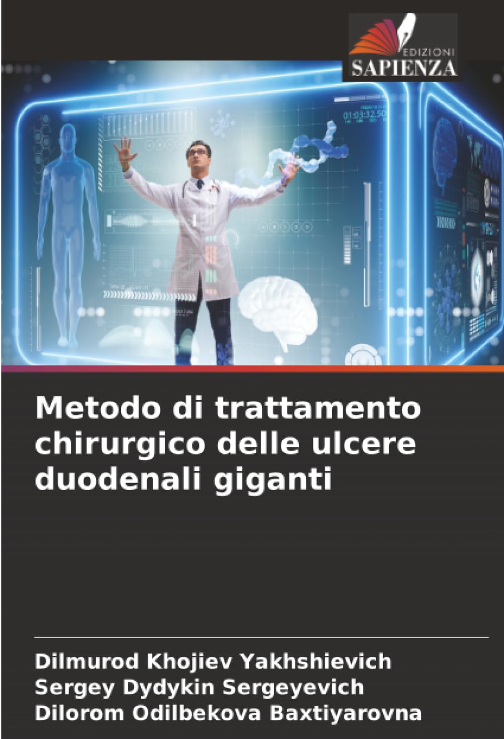 Metodo di trattamento chirurgico delle ulcere duodenali giganti Medicine
