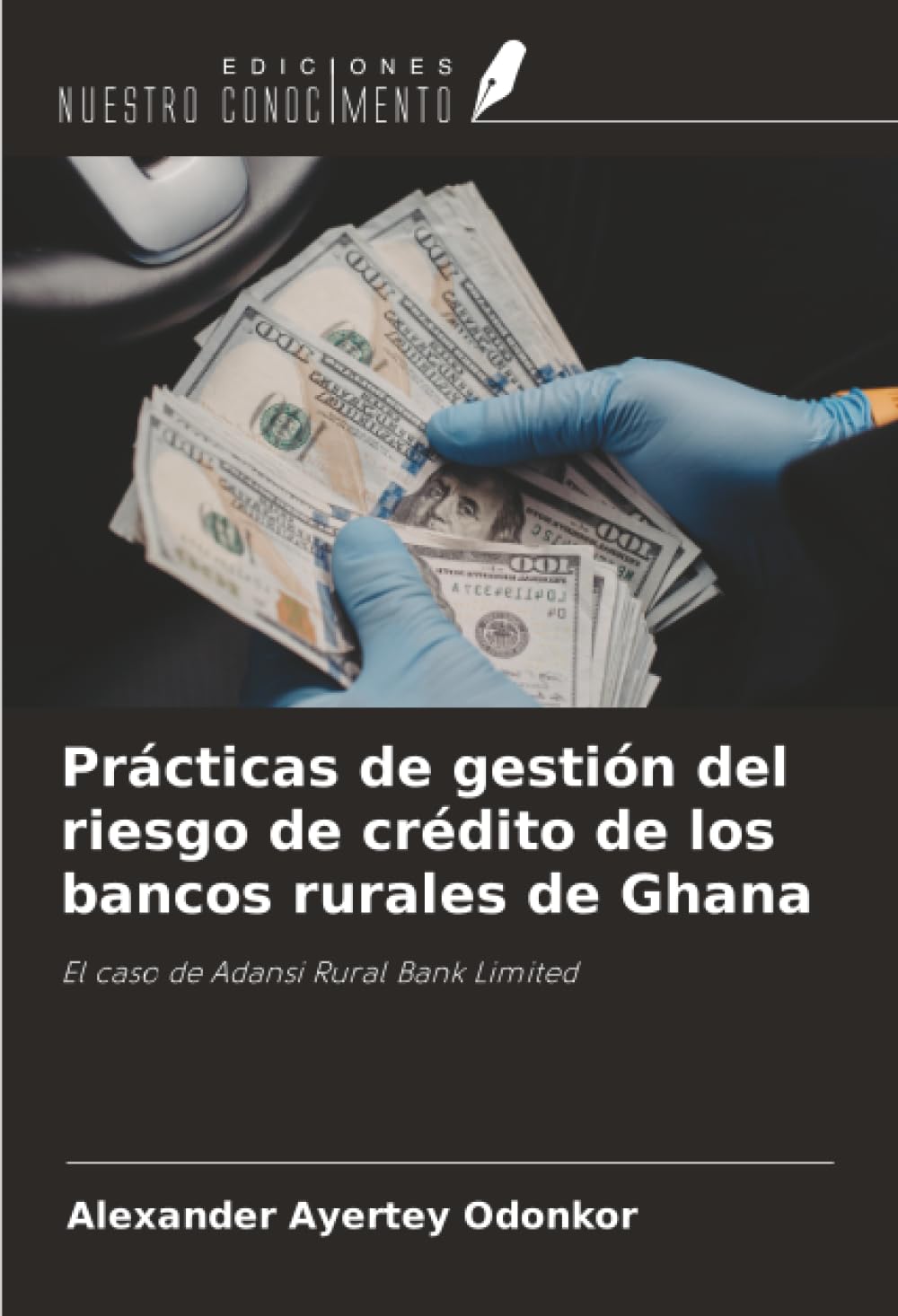 Prácticas de gestión del riesgo de crédito de los bancos rurales de Ghana Law