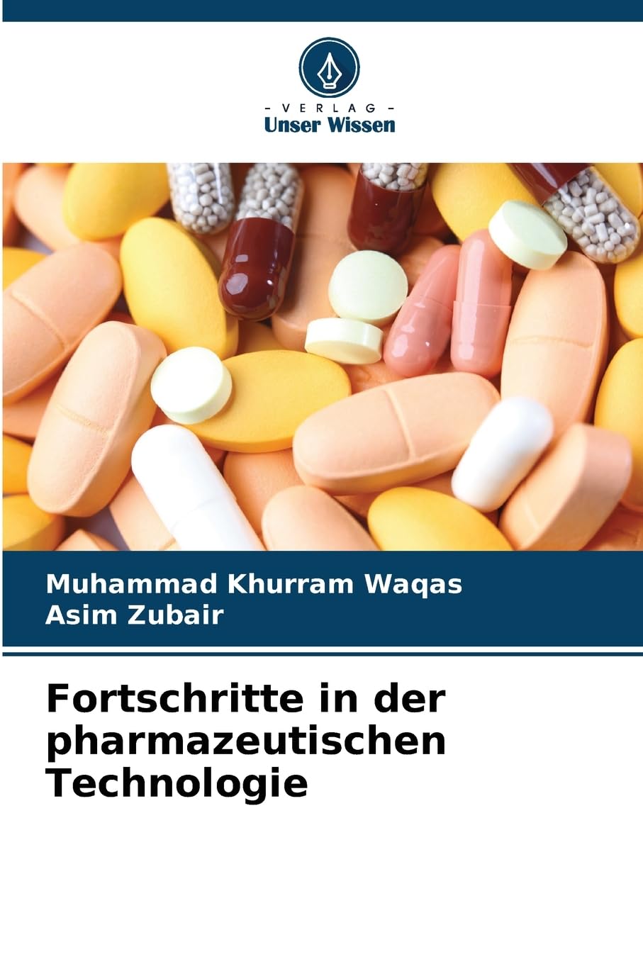 Fortschritte in der pharmazeutischen Technologie Medicine