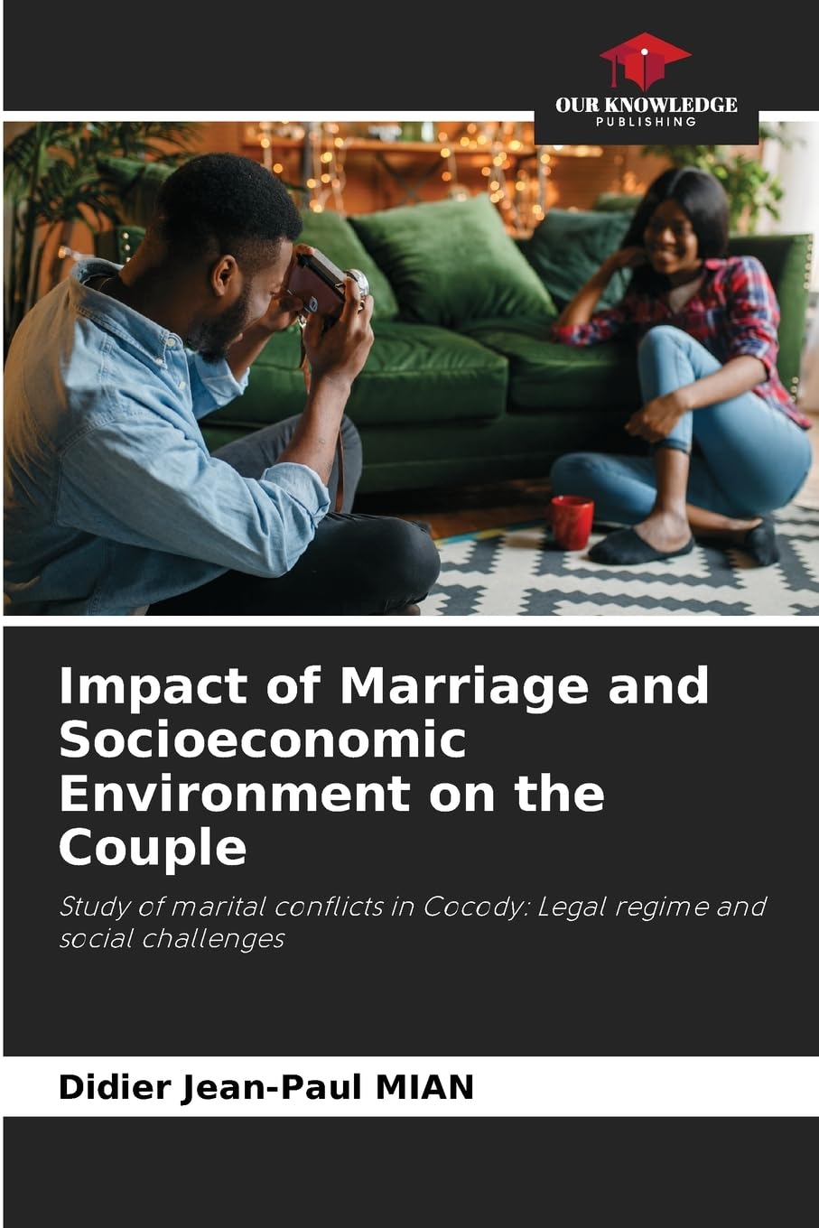 Impact of Marriage and Socioeconomic Environment on the Couple Law