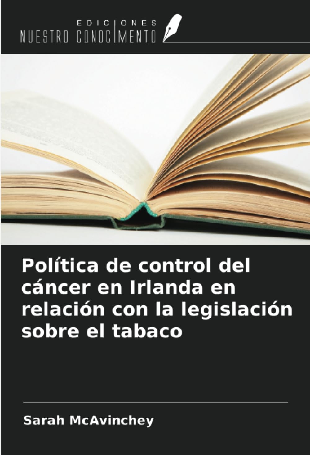 Política de control del cáncer en Irlanda en relación con la legislación sobre el tabaco Non-fiction books