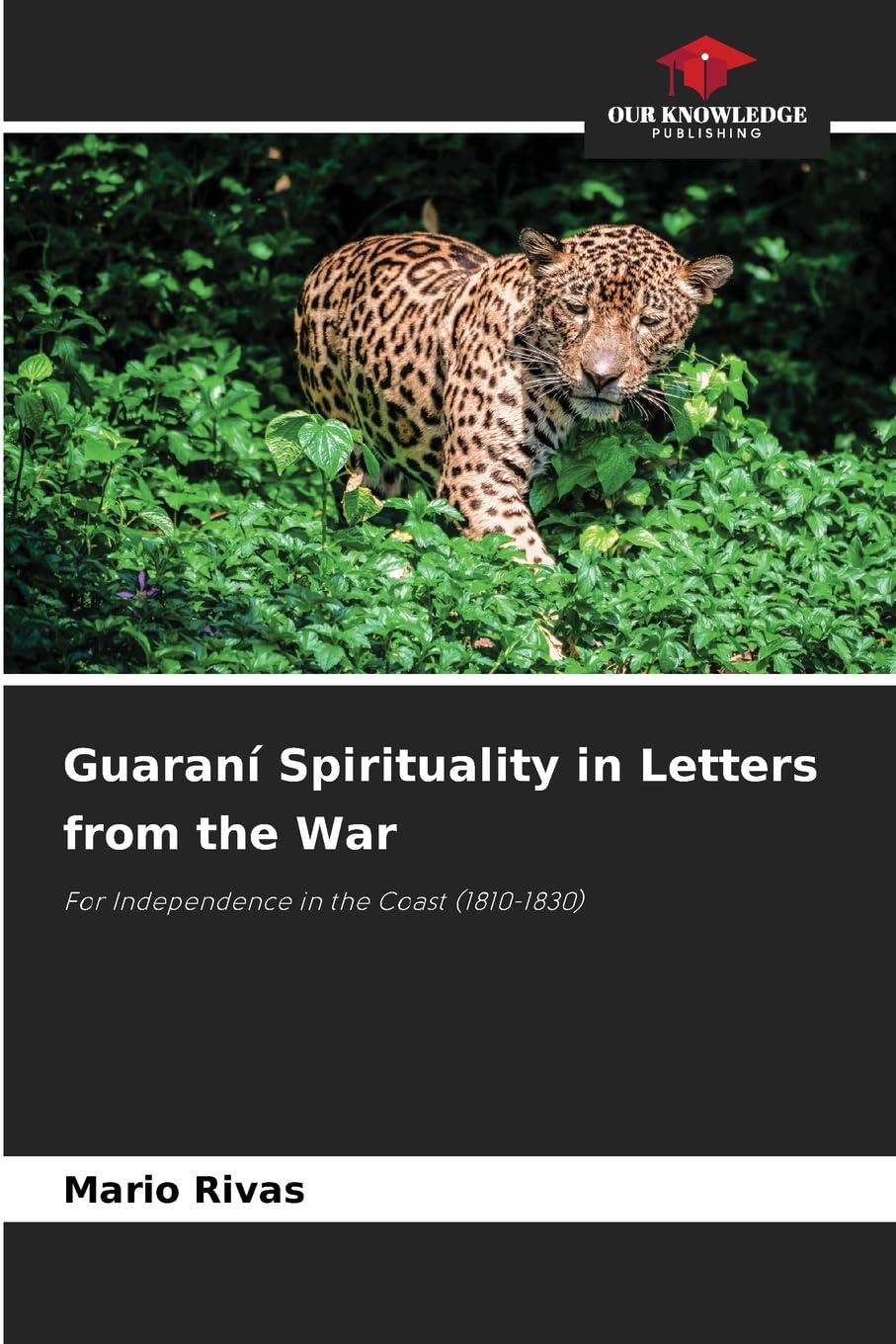 Guaraní Spirituality in Letters from the War Natural Sciences