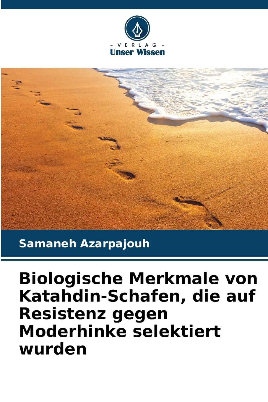 Biologische Merkmale von Katahdin-Schafen, die auf Resistenz gegen Moderhinke selektiert wurden Natural Sciences