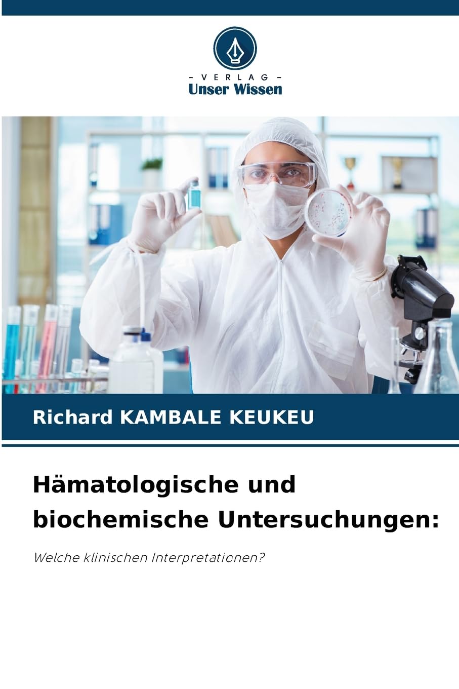 Hämatologische und biochemische Untersuchungen: Medicine