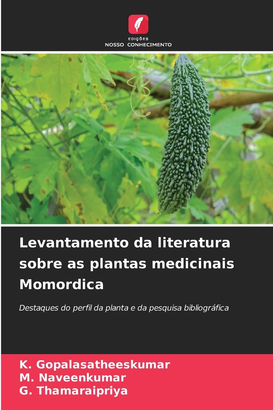 Levantamento da literatura sobre as plantas medicinais Momordica Medicine