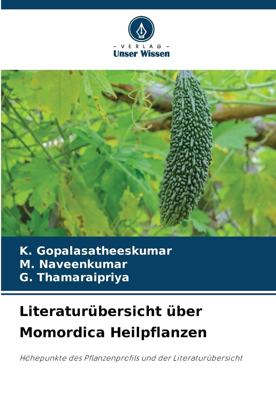 Literaturübersicht über Momordica Heilpflanzen Medicine