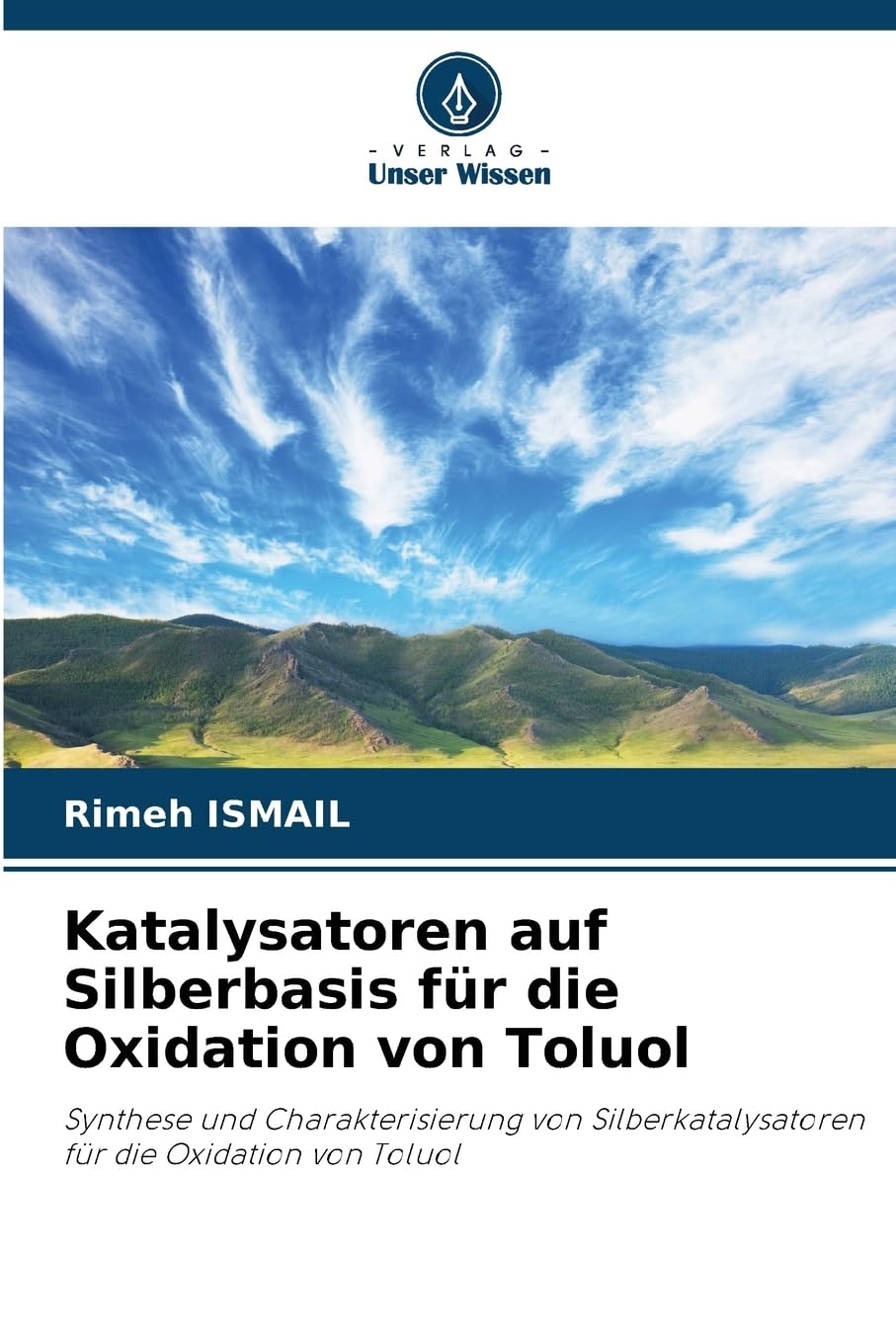 Katalysatoren auf Silberbasis für die Oxidation von Toluol Natural Sciences