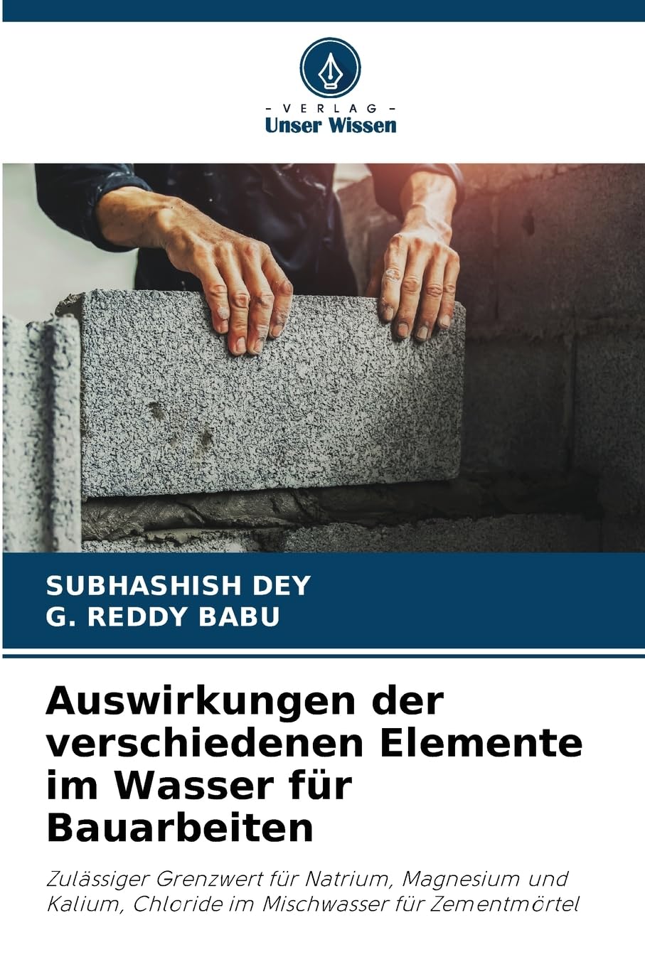 Auswirkungen der verschiedenen Elemente im Wasser für Bauarbeiten Law