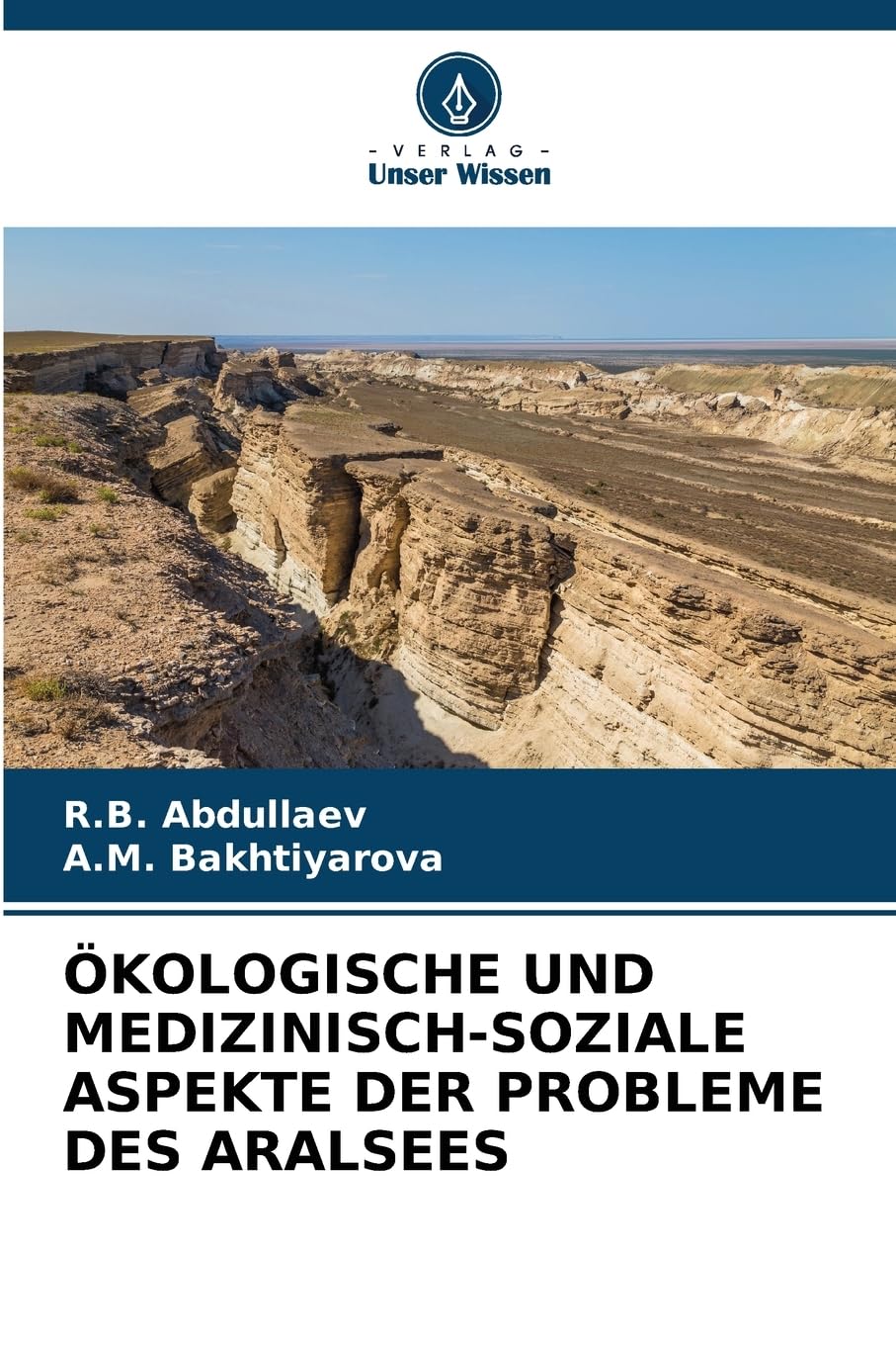 ÖKOLOGISCHE UND MEDIZINISCH-SOZIALE ASPEKTE DER PROBLEME DES ARALSEES Medicine Books