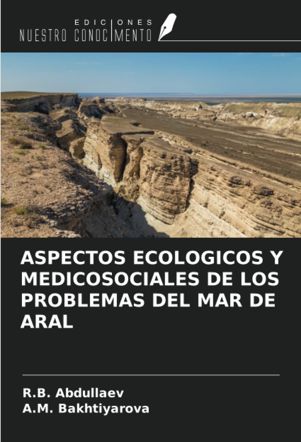 ASPECTOS ECOLOGICOS Y MEDICOSOCIALES DE LOS PROBLEMAS DEL MAR DE ARAL Medicine