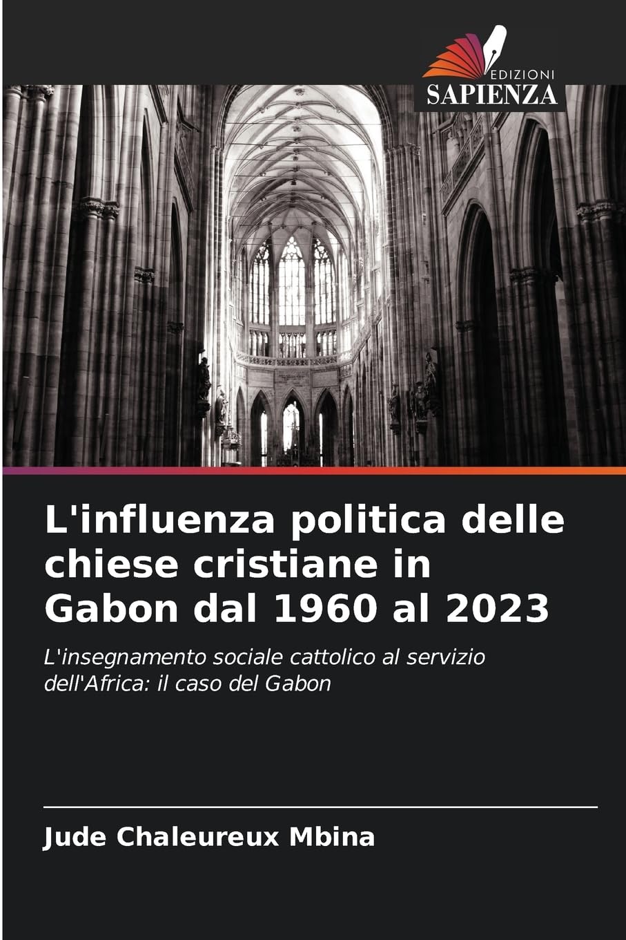 L'influenza politica delle chiese cristiane in Gabon dal 1960 al 2023 Religion & Esotericism