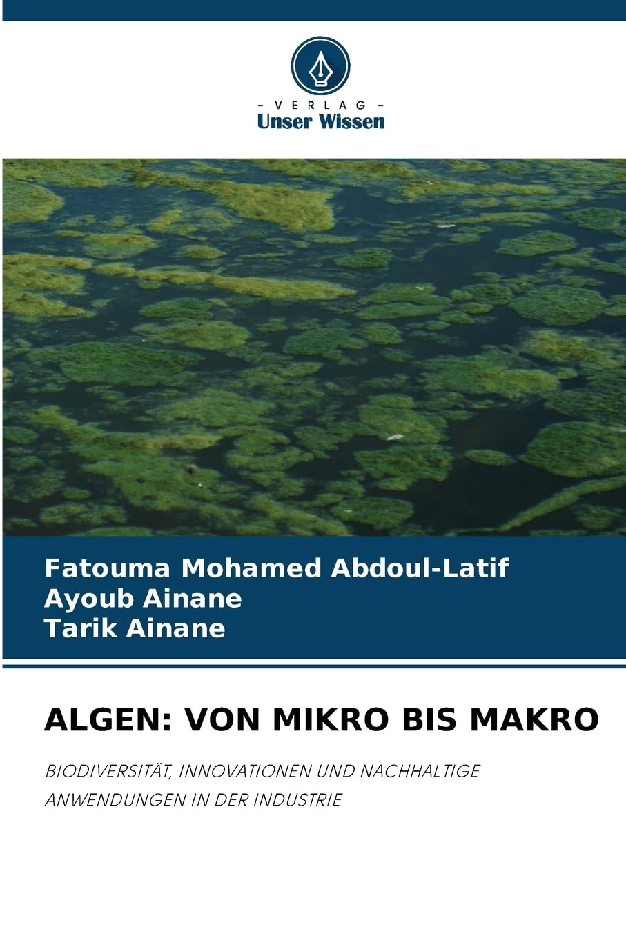 ALGEN: VON MIKRO BIS MAKRO Natural Sciences