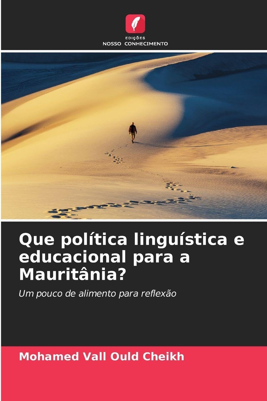 Que política linguística e educacional para a Mauritânia? Social Sciences