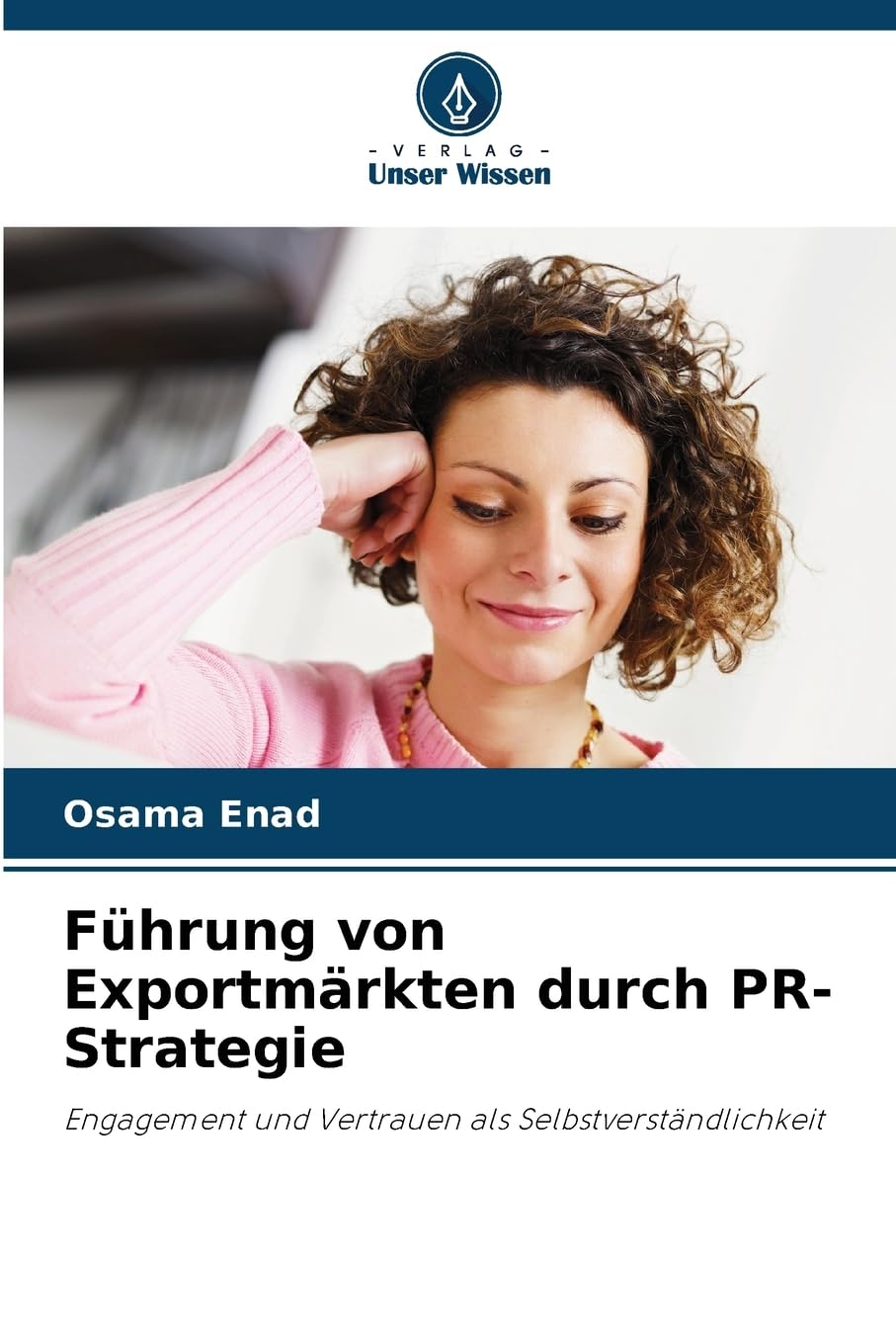 Führung von Exportmärkten durch PR-Strategie Law