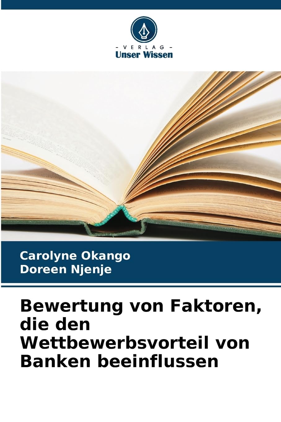Bewertung von Faktoren, die den Wettbewerbsvorteil von Banken beeinflussen Law