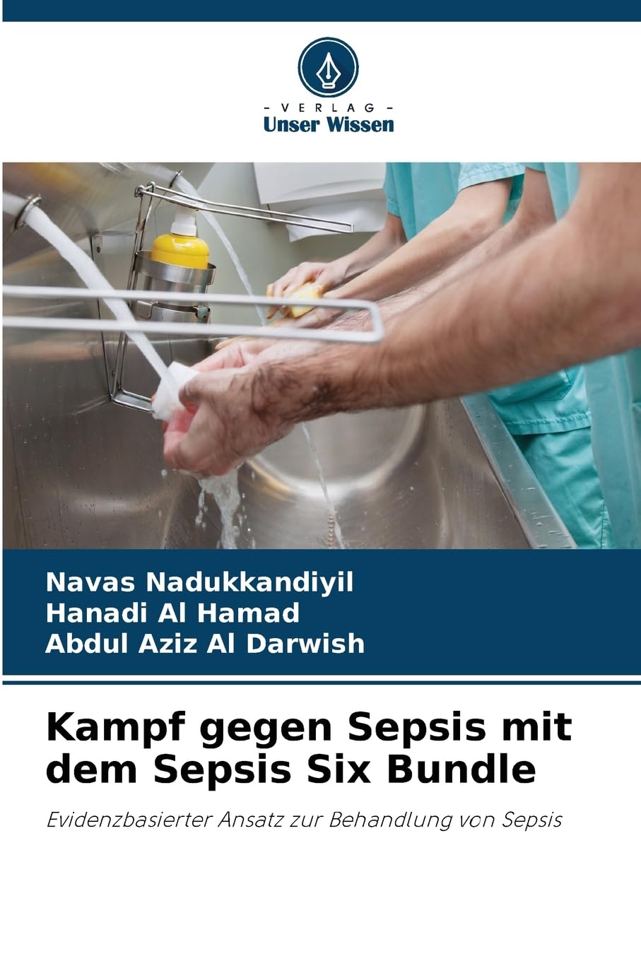 Kampf gegen Sepsis mit dem Sepsis Six Bundle Medicine