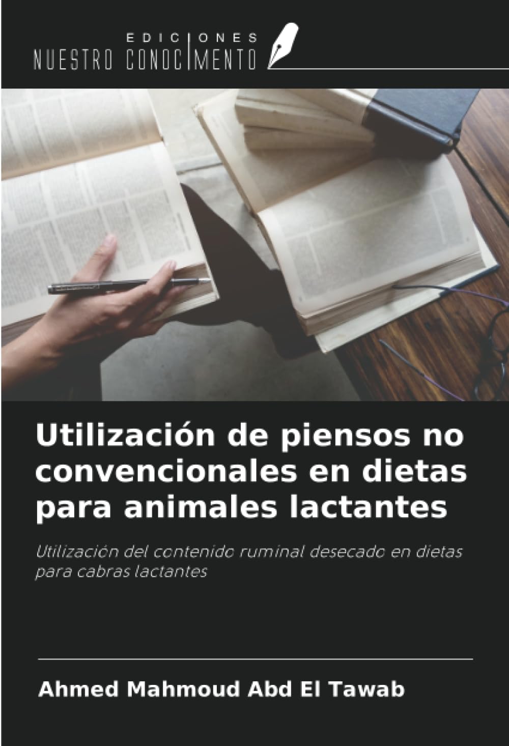 Utilización de piensos no convencionales en dietas para animales lactantes Natural Sciences
