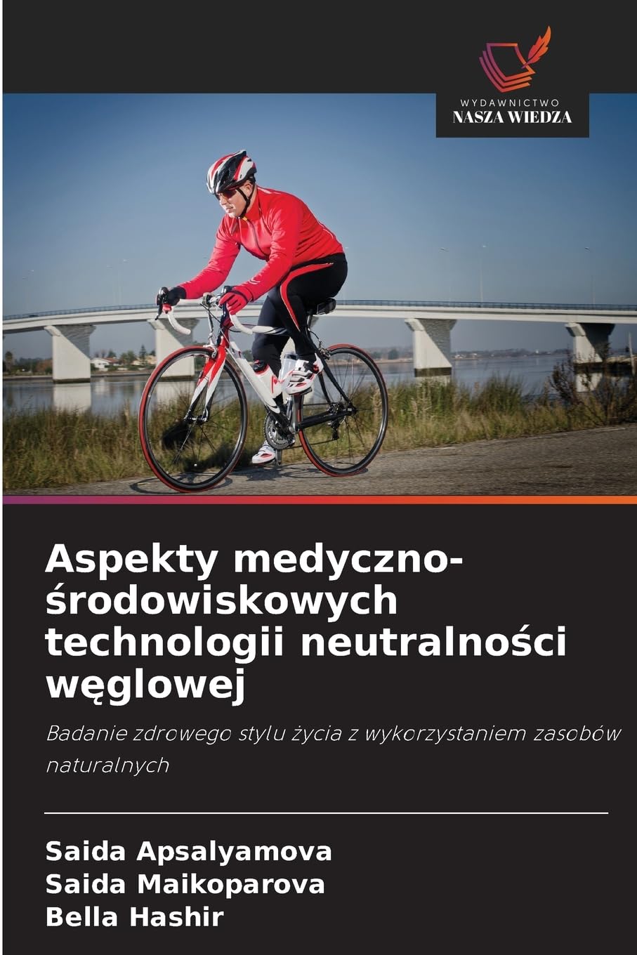 Aspekty medyczno-¿rodowiskowych technologii neutralno¿ci w¿glowej Medicine