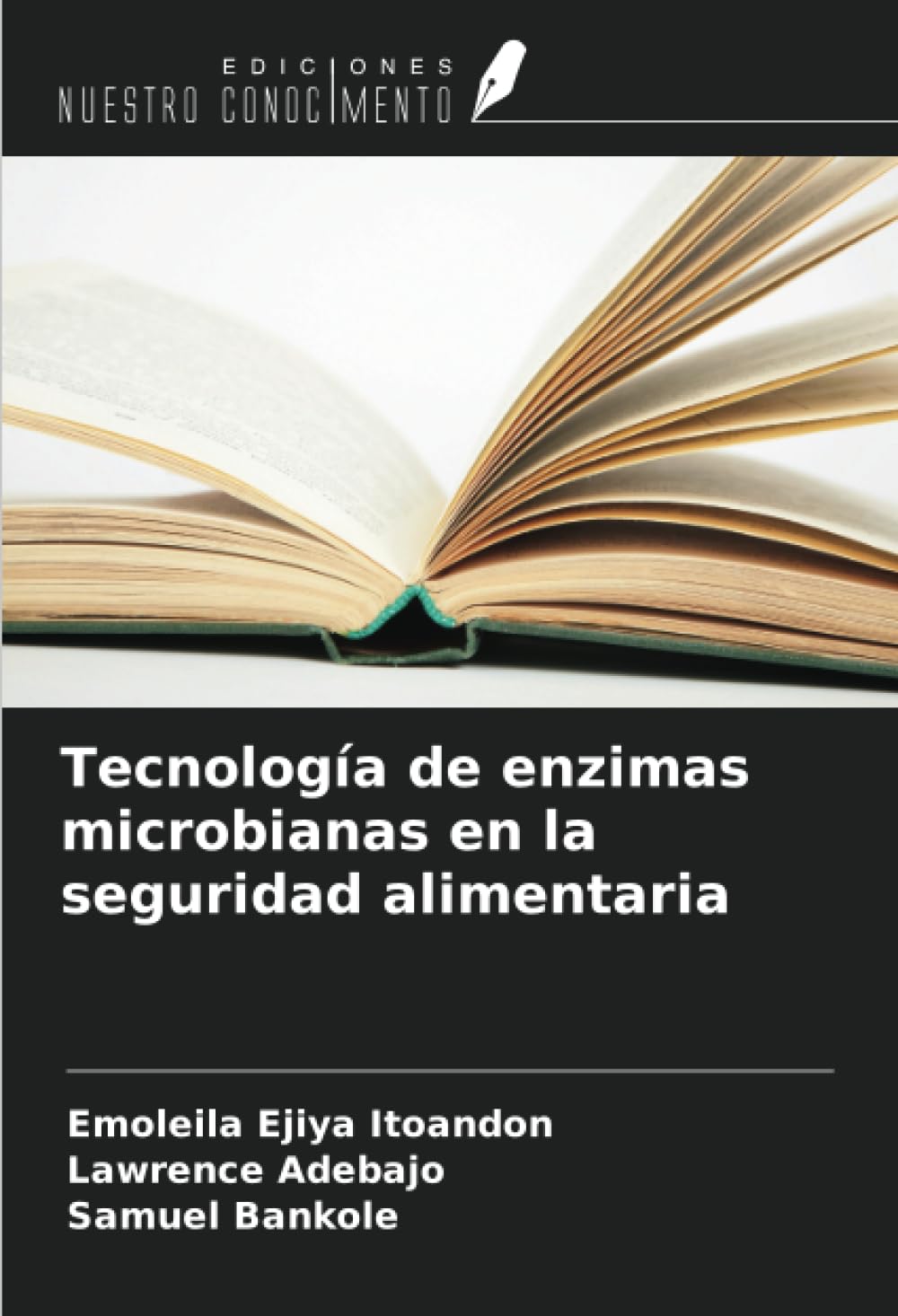 Tecnología de enzimas microbianas en la seguridad alimentaria Natural Sciences