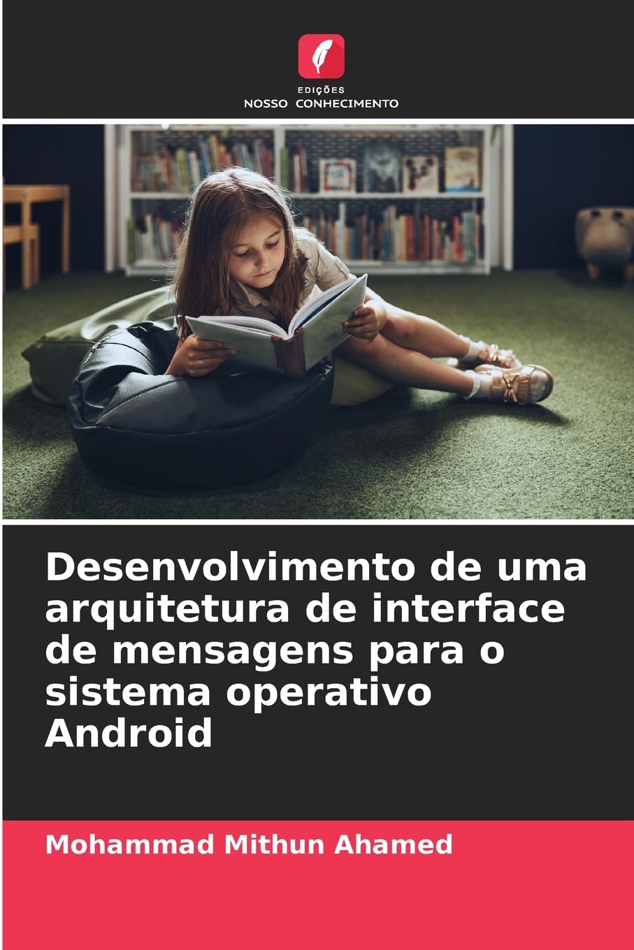Desenvolvimento de uma arquitetura de interface de mensagens para o sistema operativo Android Computer Science