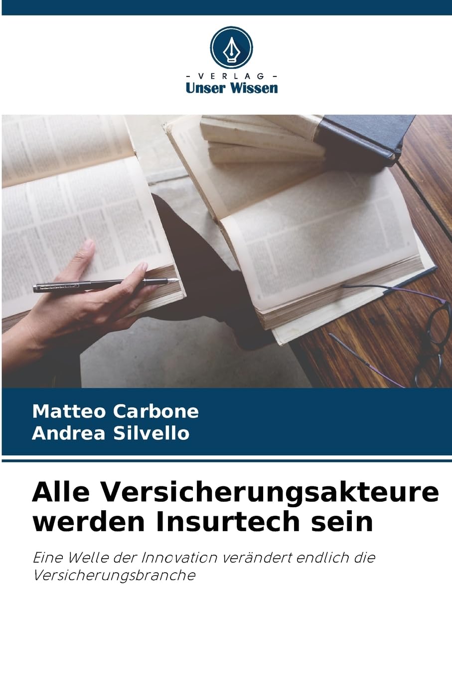 Product Image: Alle Versicherungsakteure werden Insurtech sein