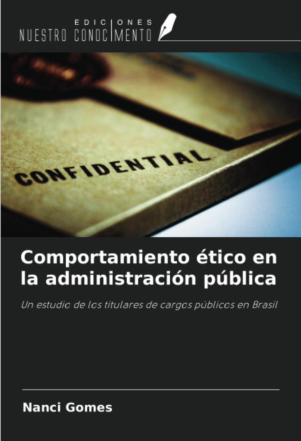 Comportamiento ético en la administración pública Psychology