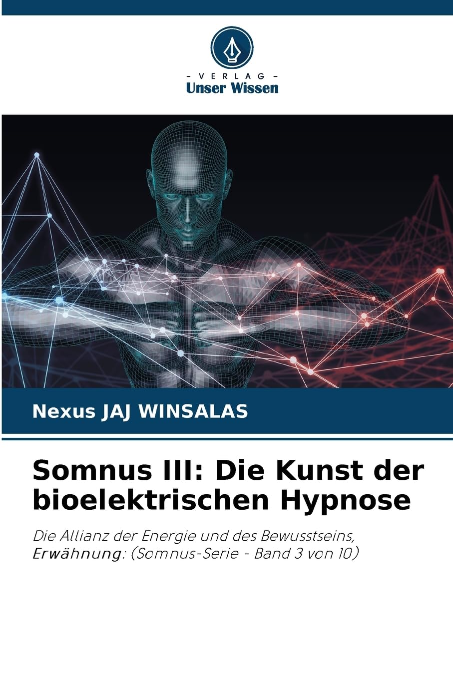 Somnus III: Die Kunst der bioelektrischen Hypnose Law