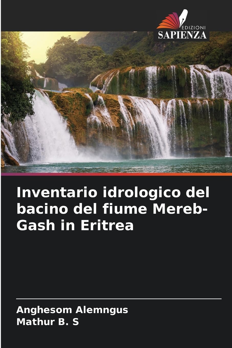 Inventario idrologico del bacino del fiume Mereb-Gash in Eritrea Business & Technology