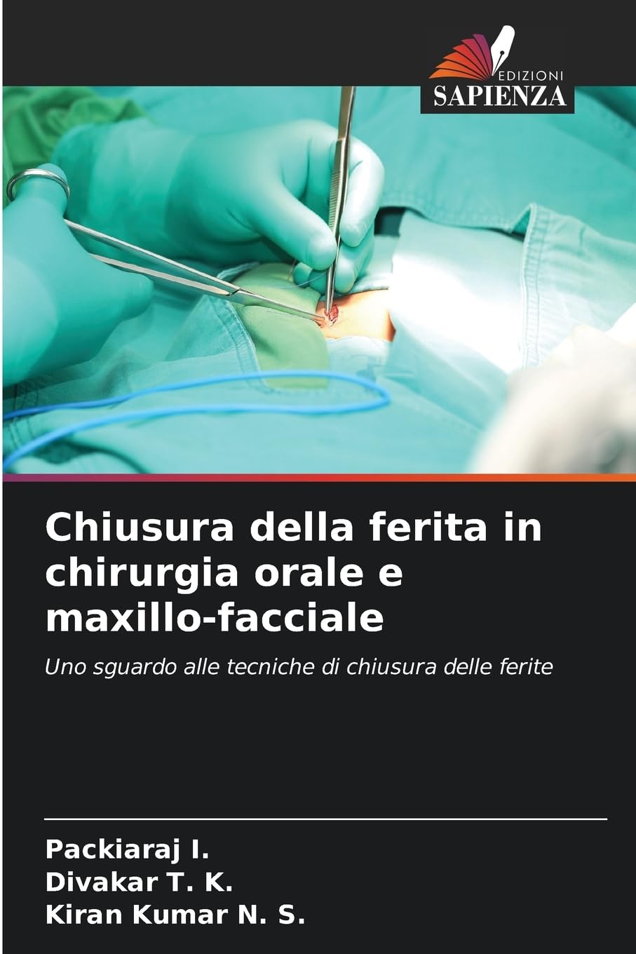 Chiusura della ferita in chirurgia orale e maxillo-facciale Medicine