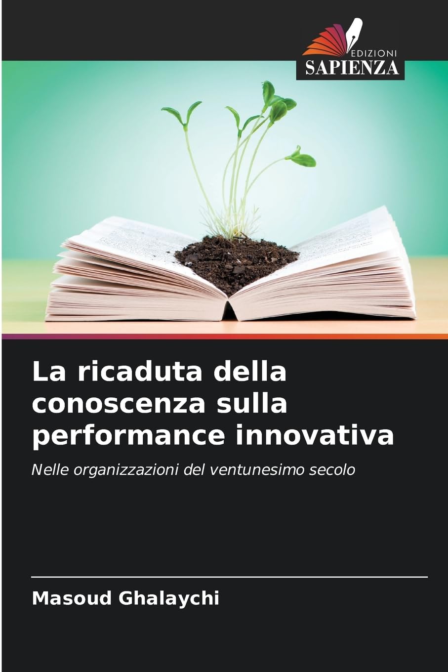 La ricaduta della conoscenza sulla performance innovativa Law