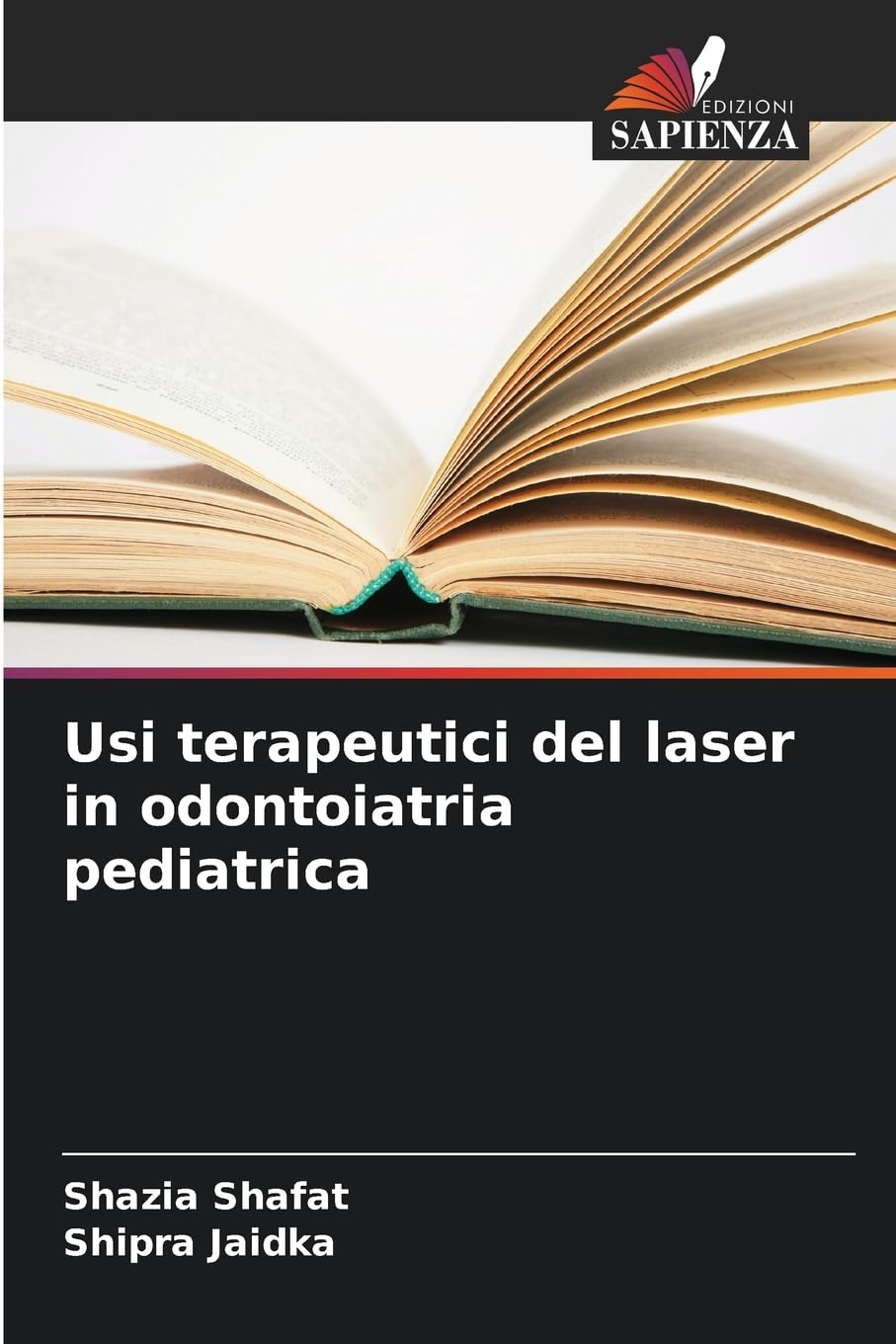 Usi terapeutici del laser in odontoiatria pediatrica Medicine