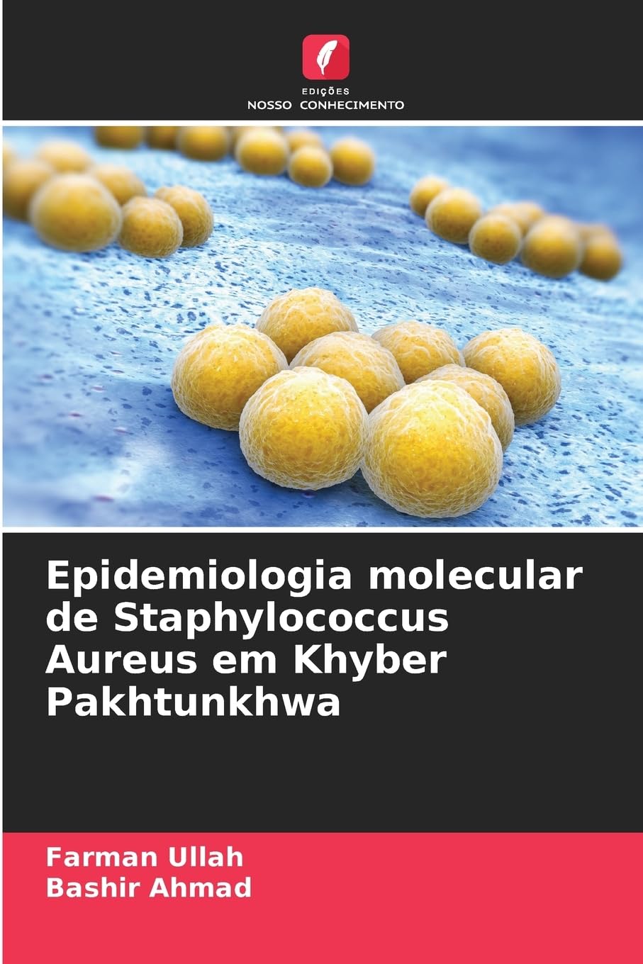Product Image: Epidemiologia molecular de Staphylococcus Aureus em Khyber Pakhtunkhwa
