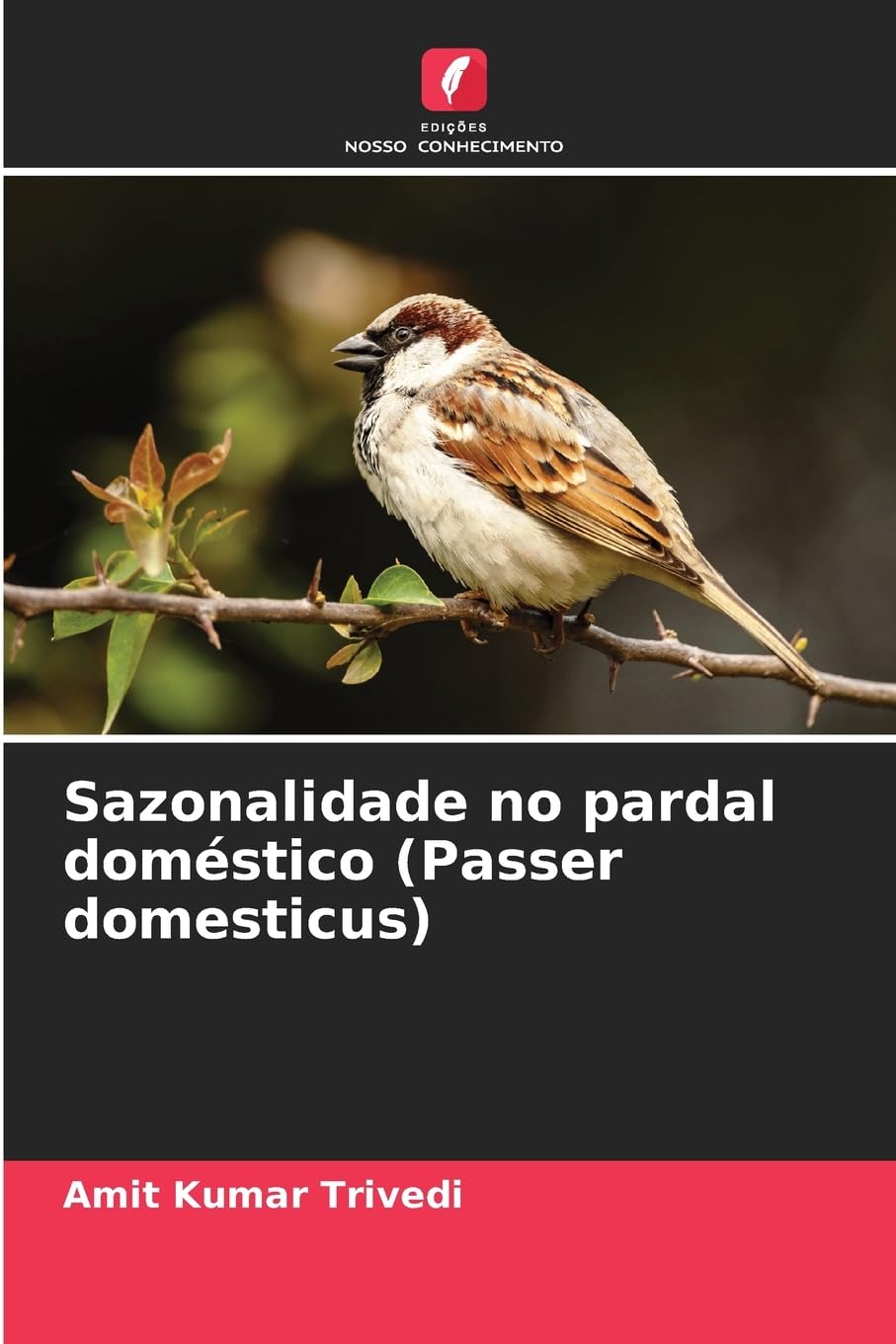 Sazonalidade no pardal doméstico (Passer domesticus) Natural Sciences