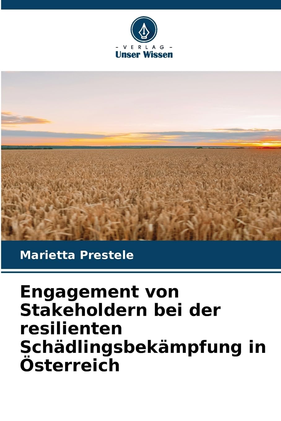 Engagement von Stakeholdern bei der resilienten Schädlingsbekämpfung in Österreich Natural Sciences