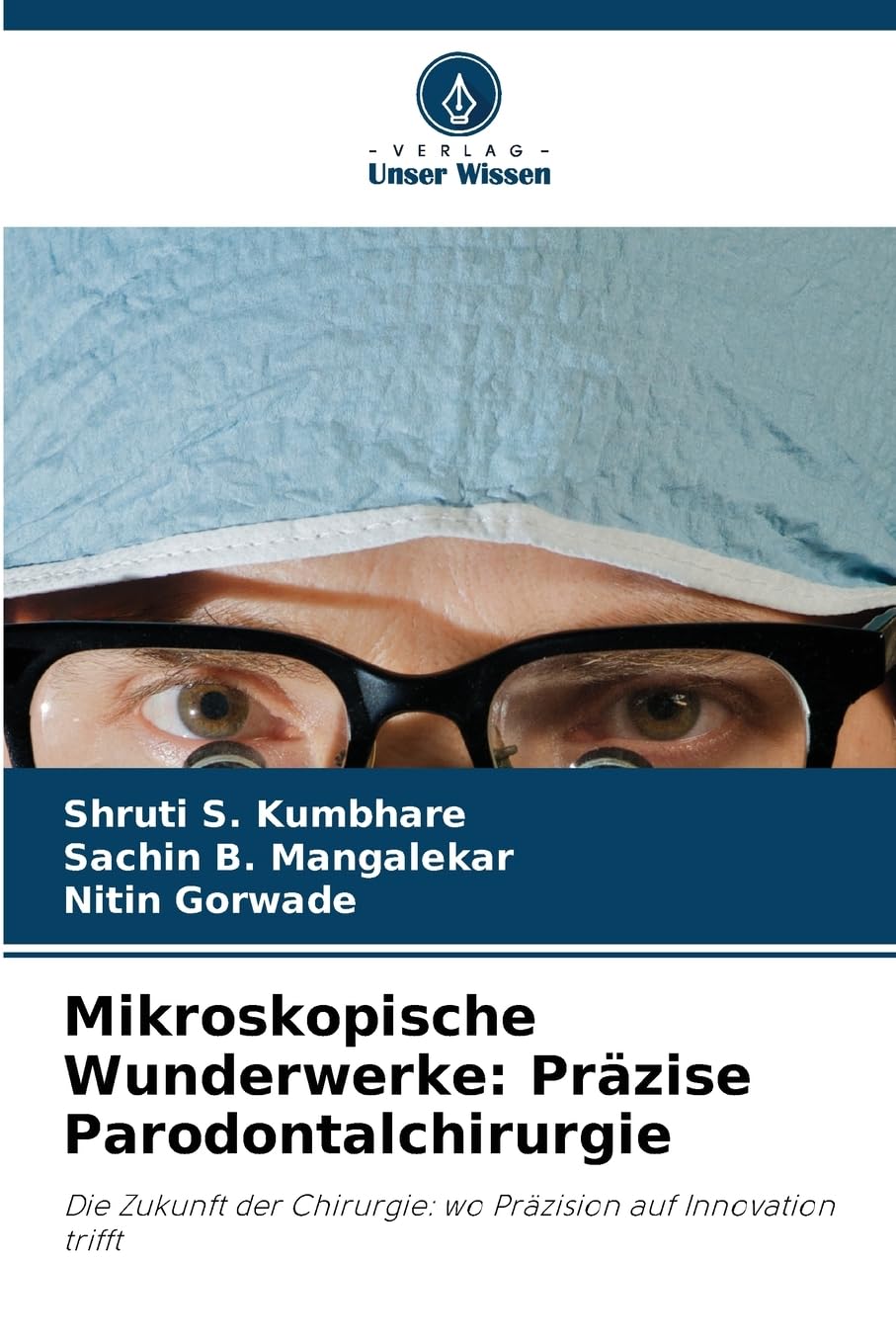 Mikroskopische Wunderwerke: Präzise Parodontalchirurgie Medicine
