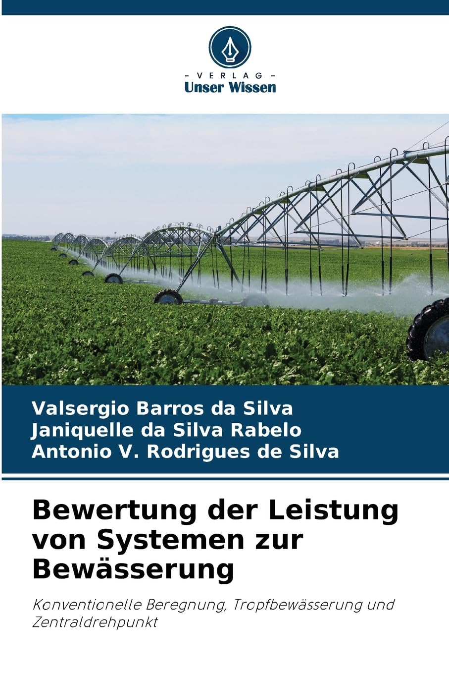 Bewertung der Leistung von Systemen zur Bewässerung Natural Sciences