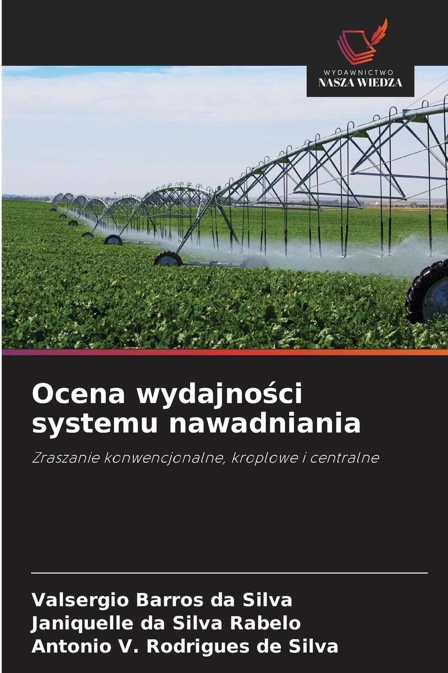 Ocena wydajno¿ci systemu nawadniania Natural Sciences