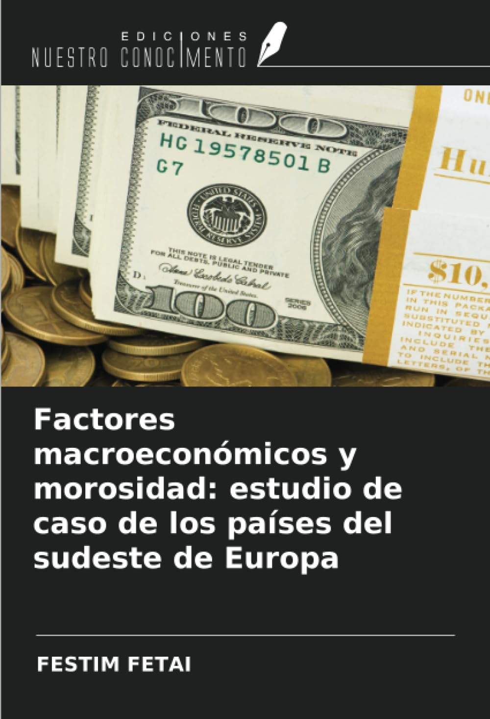 Factores macroeconómicos y morosidad: estudio de caso de los países del sudeste de Europa Law