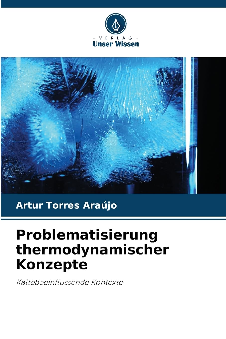 Problematisierung thermodynamischer Konzepte Natural Sciences