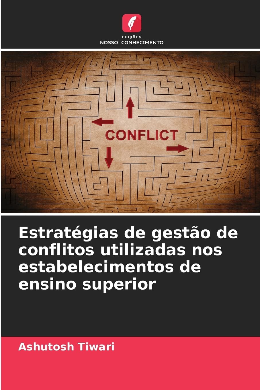 Estratégias de gestão de conflitos utilizadas nos estabelecimentos de ensino superior Law