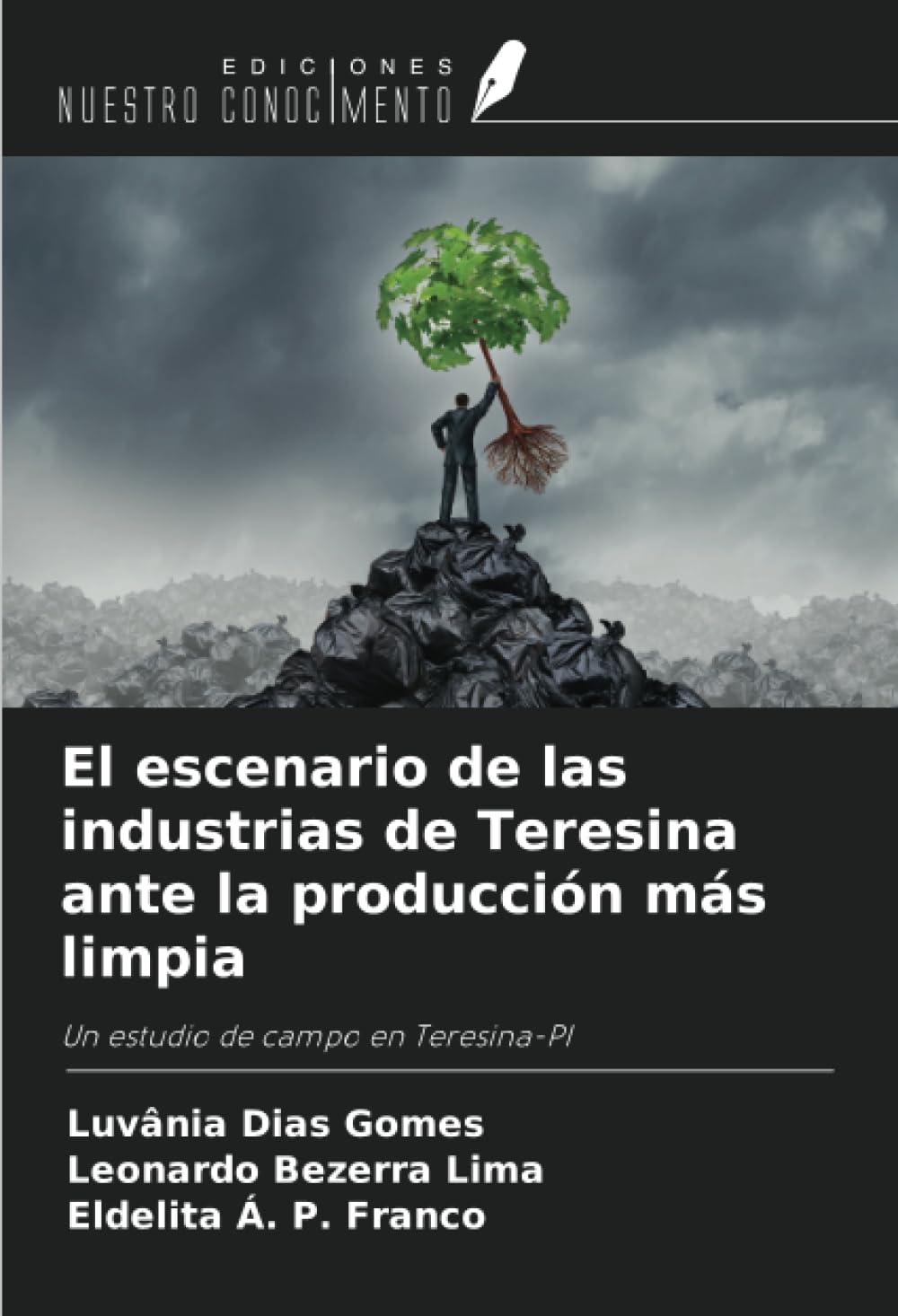 El escenario de las industrias de Teresina ante la producción más limpia Arts & Music