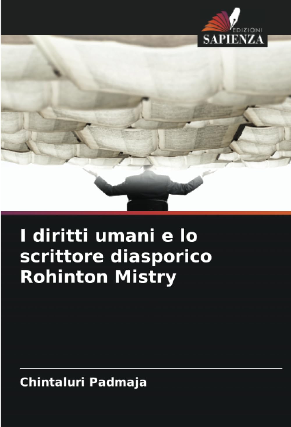 I diritti umani e lo scrittore diasporico Rohinton Mistry Social Sciences