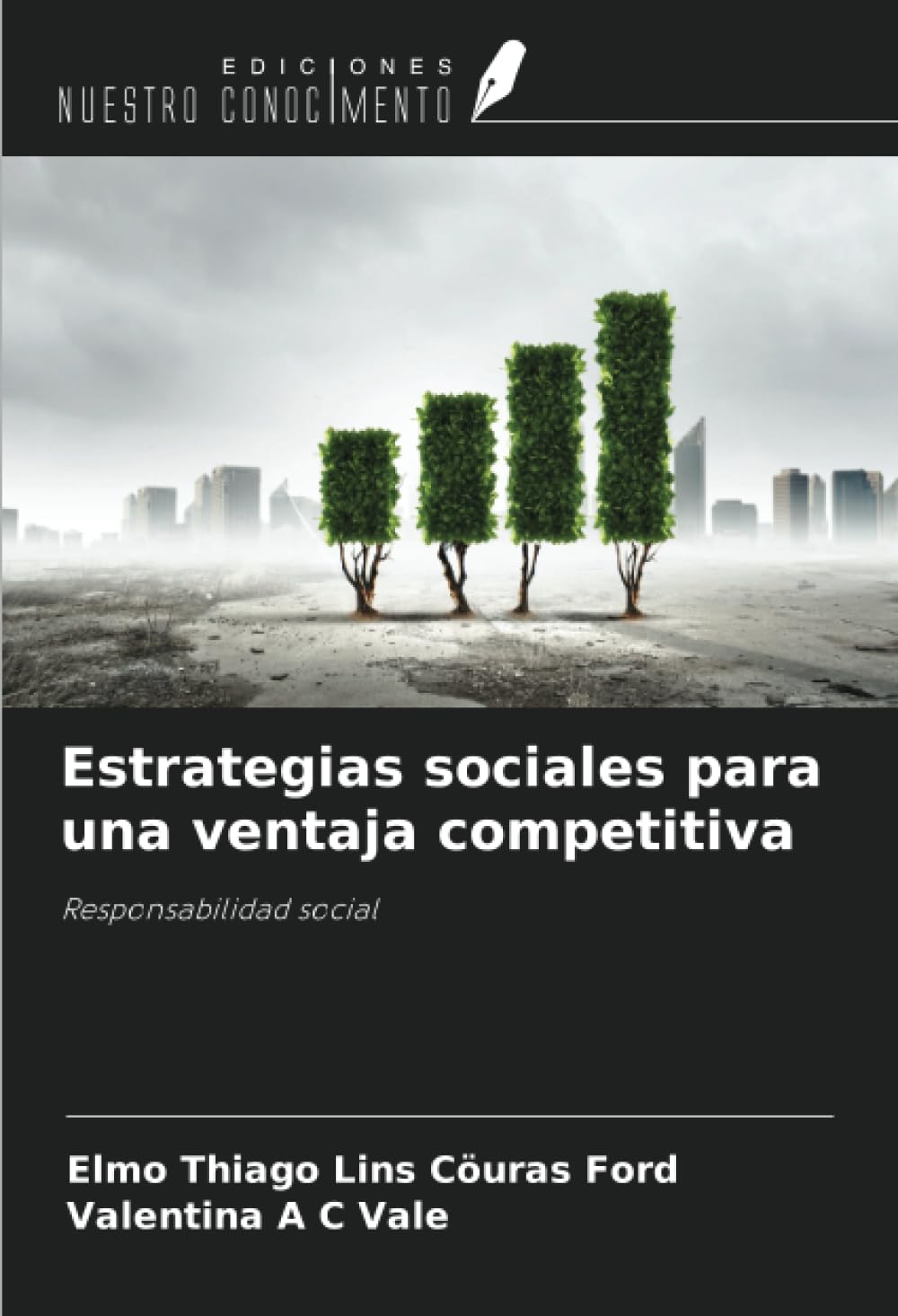 Estrategias sociales para una ventaja competitiva: Responsabilidad social book