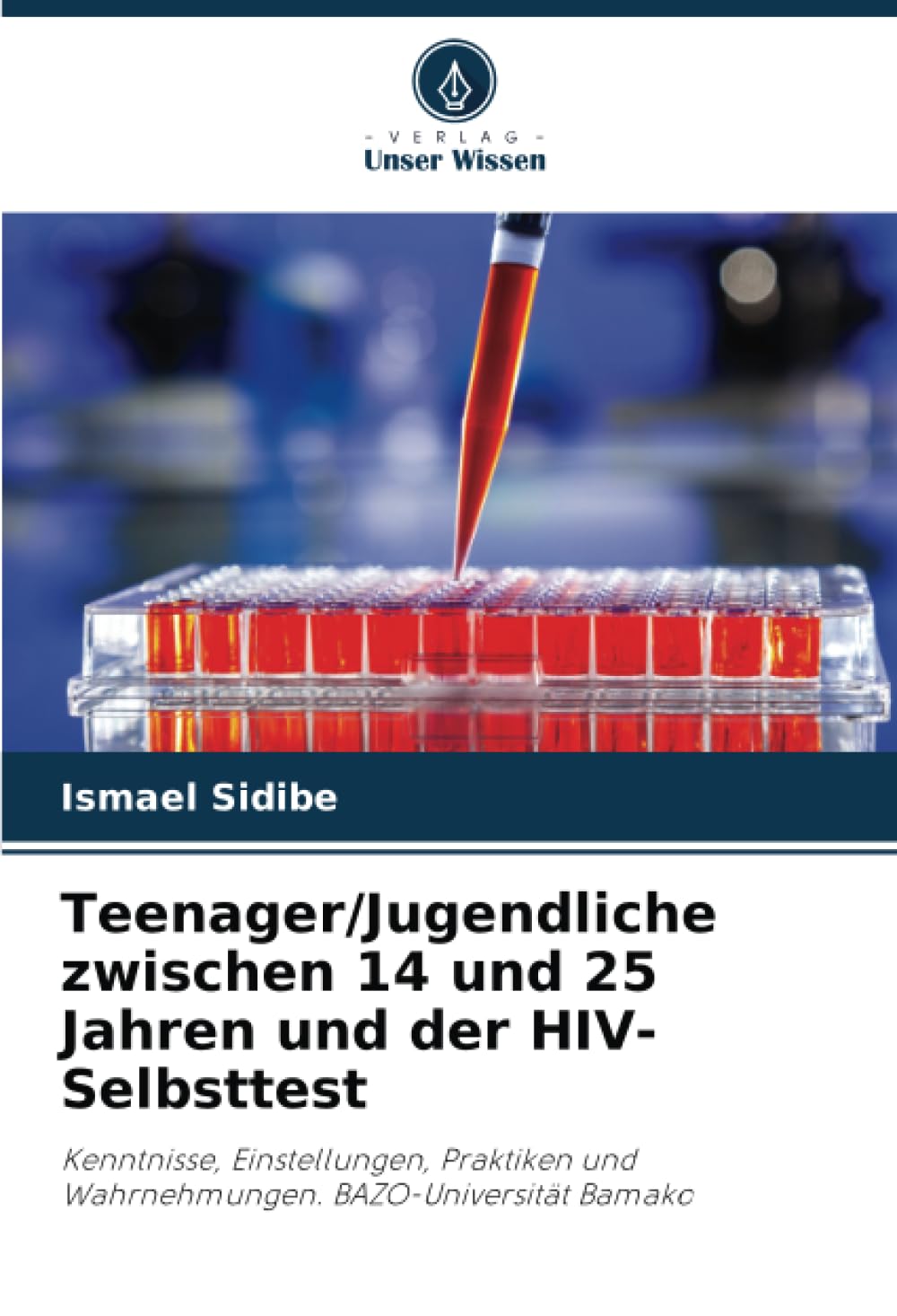 Teenager/Jugendliche zwischen 14 und 25 Jahren und der HIV-Selbsttest Medicine