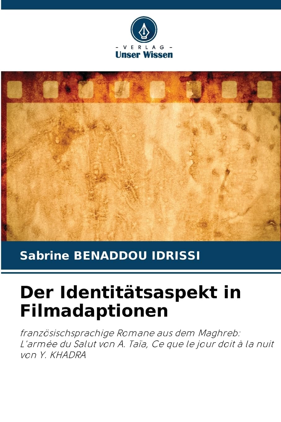 Der Identitätsaspekt in Filmadaptionen Film, Art & Culture