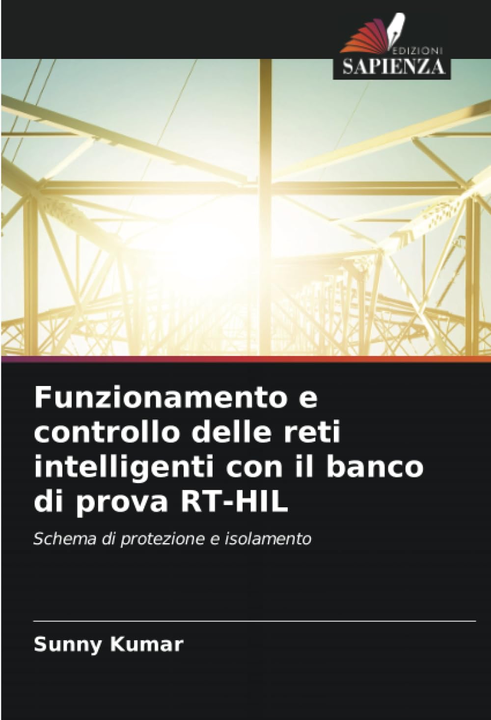 Funzionamento e controllo delle reti intelligenti con il banco di prova RT-HIL Natural Sciences