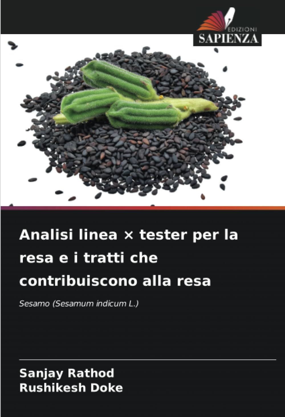 Analisi linea × tester per la resa e i tratti che contribuiscono alla resa Natural Sciences