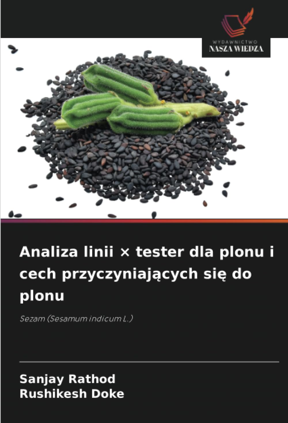 Analiza linii × tester dla plonu i cech przyczyniaj¿cych si¿ do plonu Natural Sciences